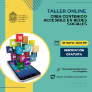 Folleto que invita al taller "Crea contenido accesible en Redes Sociales", el jueves 18 de mayo a las 16:00 hrs.